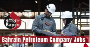 BAPCO Jobs 2024 | Bahrain Petroleum Company Careers