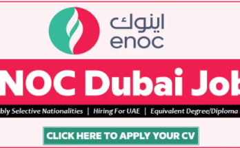 Enoc Careers in Dubai 2024, Oil and Gas Jobs Hiring Now (Urgent)