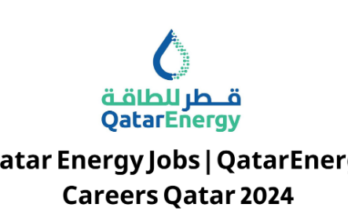 Qatar Energy Jobs | QatarEnergy Careers Qatar 2024