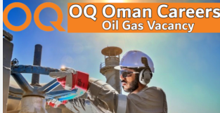 OQ Job Vacancy Oman | OQ Oil and Gas Jobs 2024