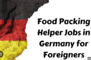 Food Packing Helper Jobs in Germany 2024 for International Applicants