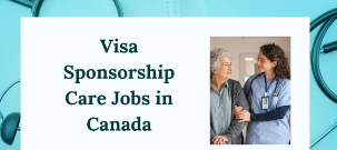 Visa Sponsorship Caregiver Jobs in Canada 2024 – Apply Now