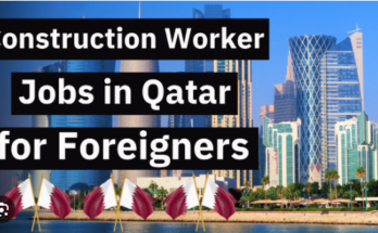 Construction Worker Jobs for Foreigners in Qatar – Apply Now